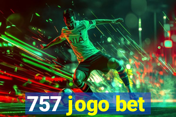 757 jogo bet